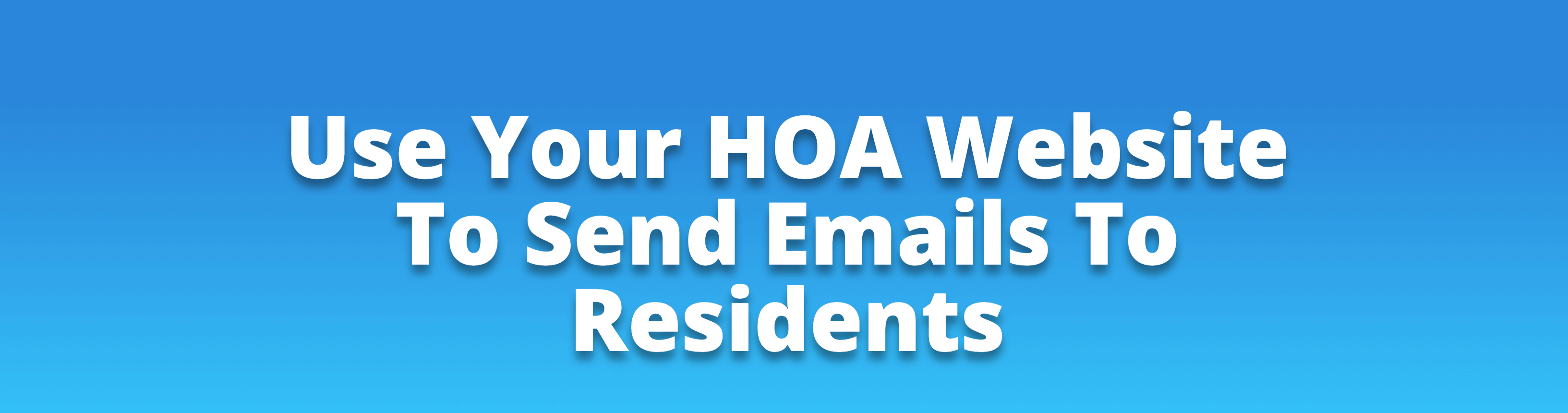 Increase Communication With An HOA Website