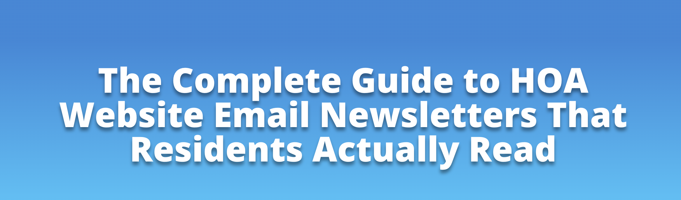 HOA Website Email Newsletters Templates Guide How To HOA Website Email Newsletters Templates Guide How To