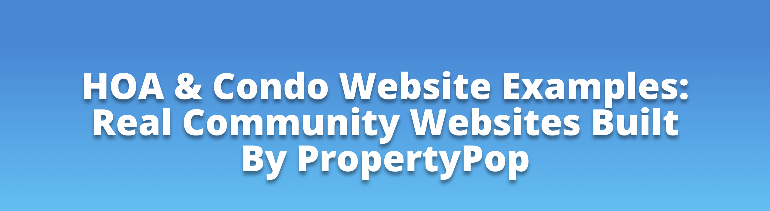 Real Life HOA Website Examples Designed & Built By PropertyPop